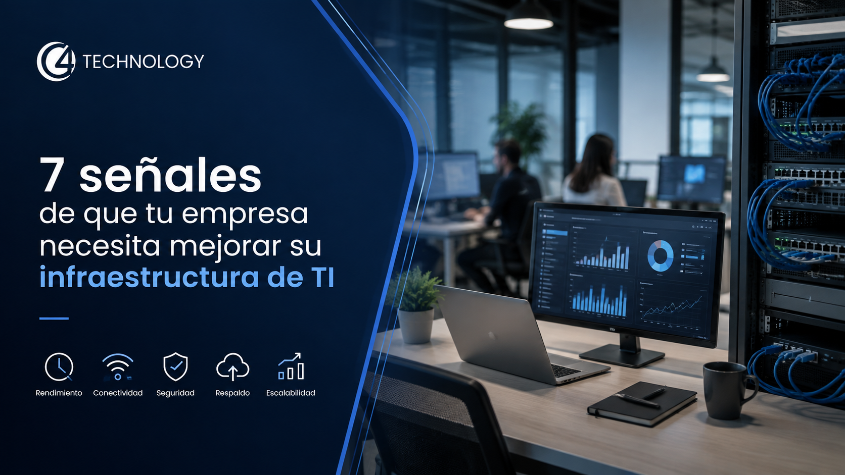 Infraestructura de TI empresarial: 7 señales para identificar cuándo necesita mejoras